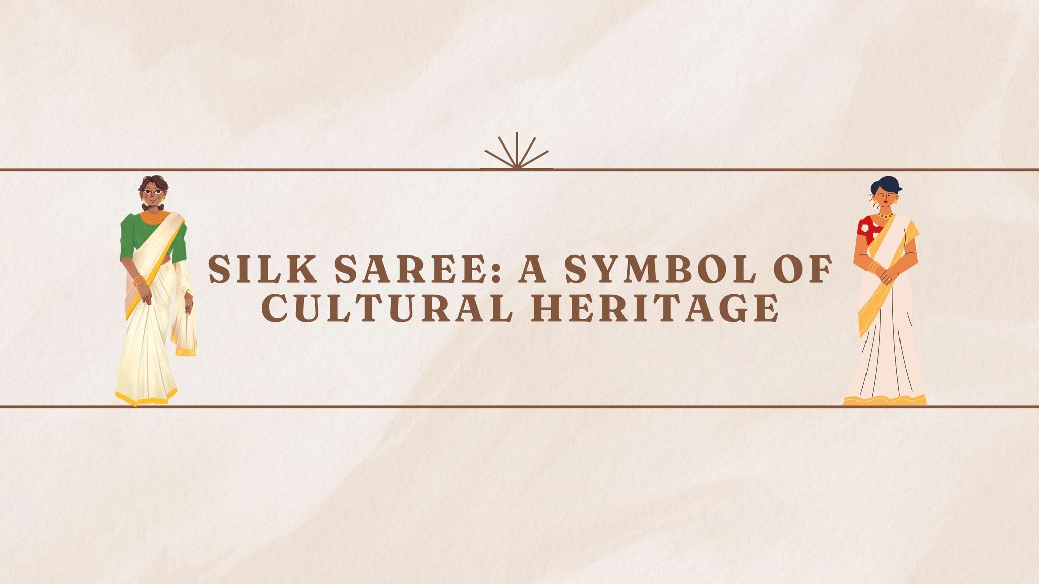 Silk Saree: A Symbol Of Cultural Heritage